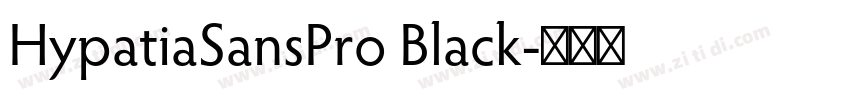 HypatiaSansPro Black字体转换
